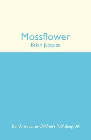 [Redwall 02] • Mossflower (Redwall)